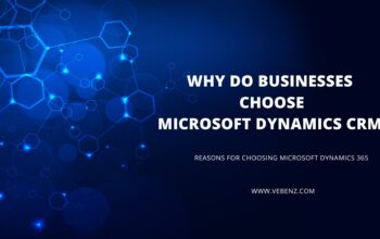 Reasons for Choosing Microsoft Dynamics 365
