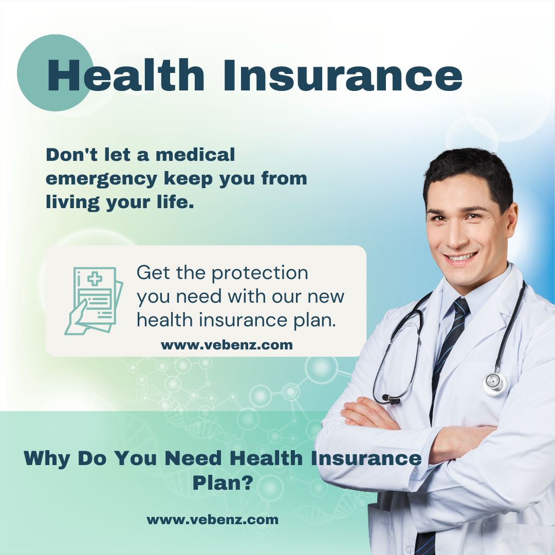 Why Do You Need Health Insurance Plan?
