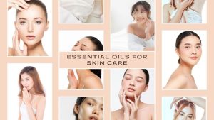 Benefits of Using Essential Oils for Skin Care | Wellhealthorganic.com:diet-for-excellent-skin-care-oil-is-an-essential-ingredient